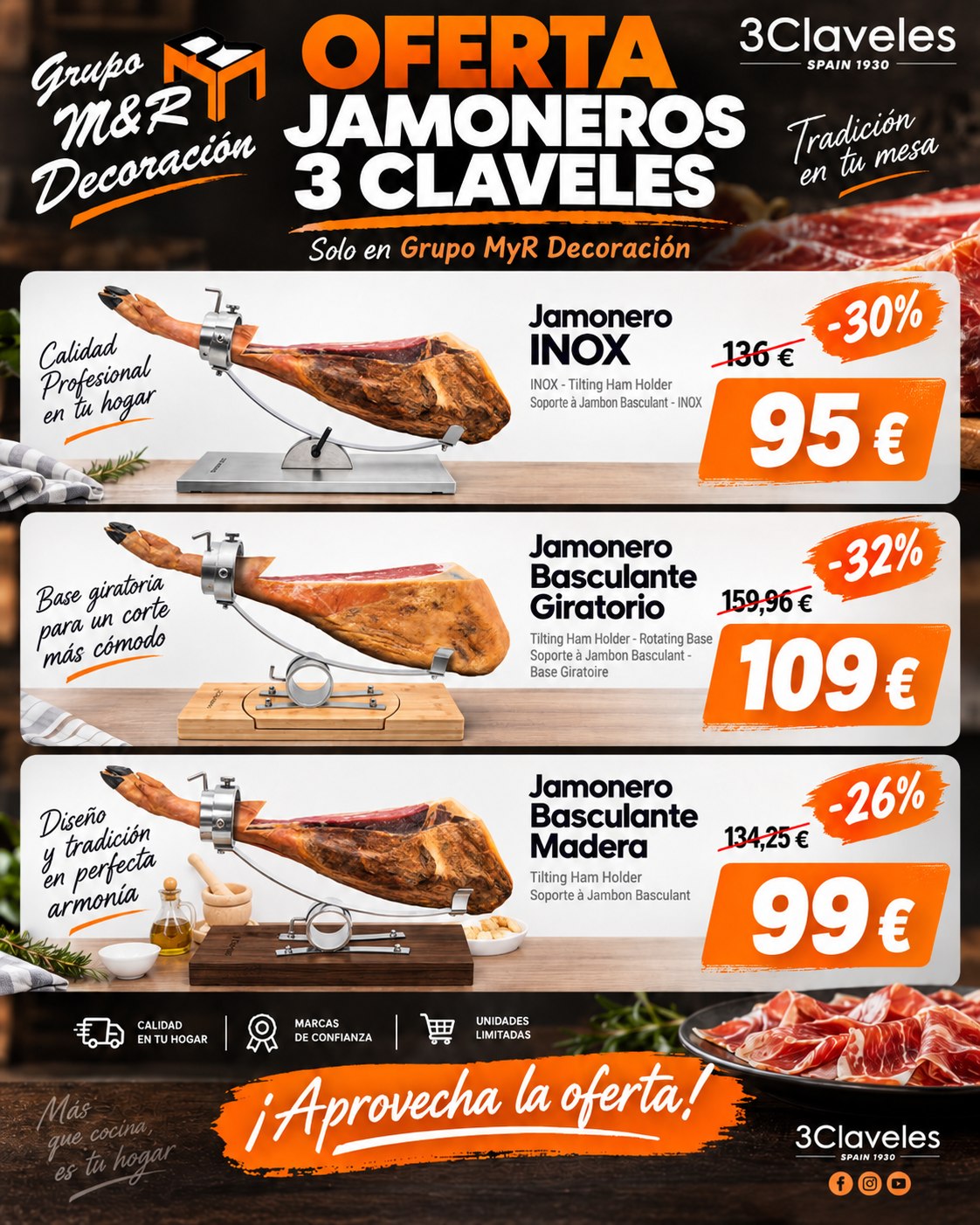 Oferta de jamoneros 3 Claveles: INOX 95 €, basculante giratorio 109 € y basculante de madera 99 €